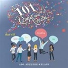 Ada Adeleke-Kelani - 101 Quips and Quotes