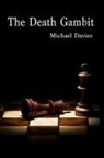 Michael Davies - The Death Gambit