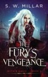 S. W. Millar - The Fury's Vengeance