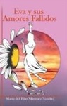 María del Pilar Martínez Nandín - Eva y sus Amores Fallidos