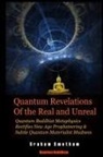 Graham Smetham - Quantum Revelations of the Real and Unreal