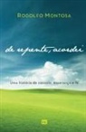 Rodolfo Montosa - De repente, acordei