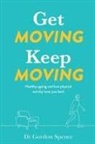 Gordon Spence - Get Moving Keep Moving