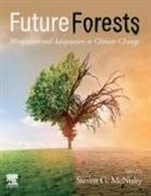 Steven Mcnulty, Steven G. (Director McNulty, Steven G. (Steven G. McNulty Director McNulty, Steven G. Forest Service McNulty, Steven G. McNulty - Future Forests