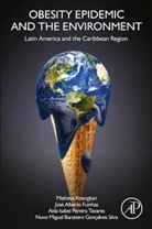 Aida Isabel P. Tavares, Jose Alberto Fuinhas, Jose Alberto (Faculty of Economics Fuinhas, Jose Alberto Fuinhas, Matheus Koengkan, Matheus (Faculty of Economics Koengkan... - Obesity Epidemic and the Environment
