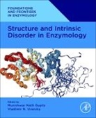 Munishwar Nath (Former Emeritus Professor Gupta, Munishwar Nath Gupta, Munishwar Nath (Former Emeritus Professor Gupta, Gupta Munishwar Nath, Vladimir N Uversky, Vladimir N. Uversky... - Structure and Intrinsic Disorder in Enzymology
