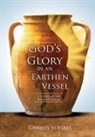 Christy Voelkel - God's Glory in an Earthen Vessel