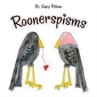 Gary Pillow - Roonerspisms