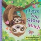 Rose Rossner, Sanja Rescek - I Love You Slow Much