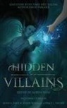Kevin A. Davis, David Farland, Robyn Huss - Hidden Villains