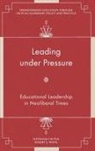 Stephanie Chitpin, Stephanie (University of Ottawa Chitpin, Robert E. White, Robert E. White, Robert E. (St. Francis Xavier University White - Leading under Pressure