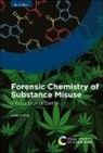 Leslie A King, Leslie A. King - Forensic Chemistry of Substance Misuse