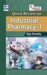 Ajay Semalty - Quick Review on Industrial Pharmacy