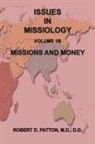Robert D. Patton - Issues in Missiology, Volume1, Part 1B