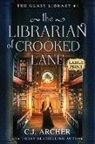 C. J. Archer - The Librarian of Crooked Lane