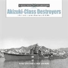 Lars Ahlberg, Hans Lengerer - Akizuki-Class Destroyers