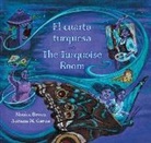 Monica Brown, Adriana M Garcia, Adriana M. Garcia - The Turquoise Room / El Cuarto Turquesa