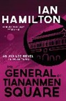 Ian Hamilton, Hamilton Ian - The General of Tiananmen Square