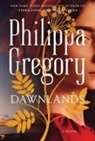 Philippa Gregory, To Be Confirmed Atria - The Dawnlands