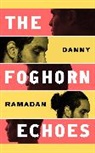 Danny Ramadan - The Foghorn Echoes