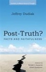 Jeffrey Dudiak - Post-Truth?
