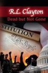 Robert Clayton - Dead But Not Gone