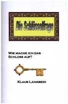 Klaus Langbein, Klaus Langbein - Die Schlüsselfrage