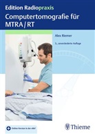 Alex Riemer - Computertomografie für MTRA/RT