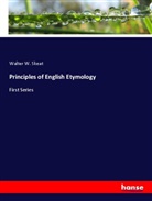 Walter W. Skeat - Principles of English Etymology