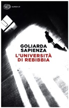 Goliarda Sapienza - L'università di Rebibbia