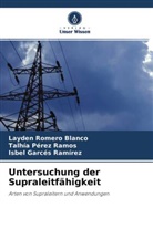 Garcés R, Isbel Garcés Ramírez, Talhía Pérez Ramos, Layden Romero Blanco - Untersuchung der Supraleitfähigkeit