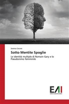 Serena Cecere - Sotto Mentite Spoglie