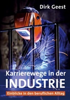 Dirk Geest - Karrierewege in der Industrie
