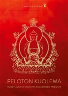 Lama Ole Nydahl, - Lama Ole Nydahl - Peloton kuolema