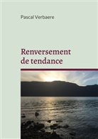 Pascal Verbaere - Renversement de tendance