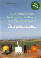 Nadège Rocher - Cosmétiques aux huiles essentielles et aux Fleurs de Bach
