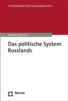 Julia Baumann, Petra Stykow - Das politische System Russlands
