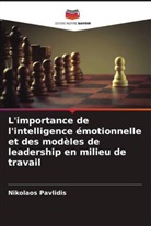 Nikolaos Pavlidis - L'importance de l'intelligence émotionnelle et des modèles de leadership en milieu de travail