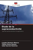 Isbel Garcés Ramírez, Talhía Pérez Ramos, Layden Romero Blanco - Étude de la supraconductivité