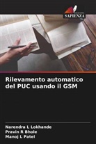 Pravin R Bhole, Narendra L Lokhande, Manoj L Patel - Rilevamento automatico del PUC usando il GSM