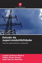 Isbel Garcés Ramírez, Talhía Pérez Ramos, Layden Romero Blanco - Estudo da supercondutibilidade