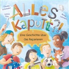Larissa Arps, Bernd Lehmann, Claudia Schomaker, Bernd Lehmann - Alles kaputt?!