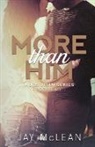 Jay McLean - More Than Him (More Than Series, Book 3)