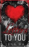 Lena Ma, Tbd - Letters to You (The Complete Collection)