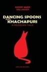 Sherry Marie Gallagher - DANCING SPOONS and KHACHAPURI - A Russian Tale