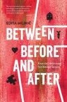 Edita Mujki¿ - Between Before and After