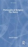Samuel Lebens - Philosophy of Religion: The Basics