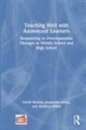 Jeanneine Jones, David Strahan, David (Western Carolina University Strahan, Strahan David, Madison White - Teaching Well With Adolescent Learners