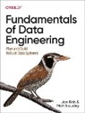 Matt Housley, Joe Reis - Fundamentals of Data Engineering