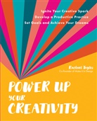 Rachael Taylor, Taylor Rachael - Power Up Your Creativity